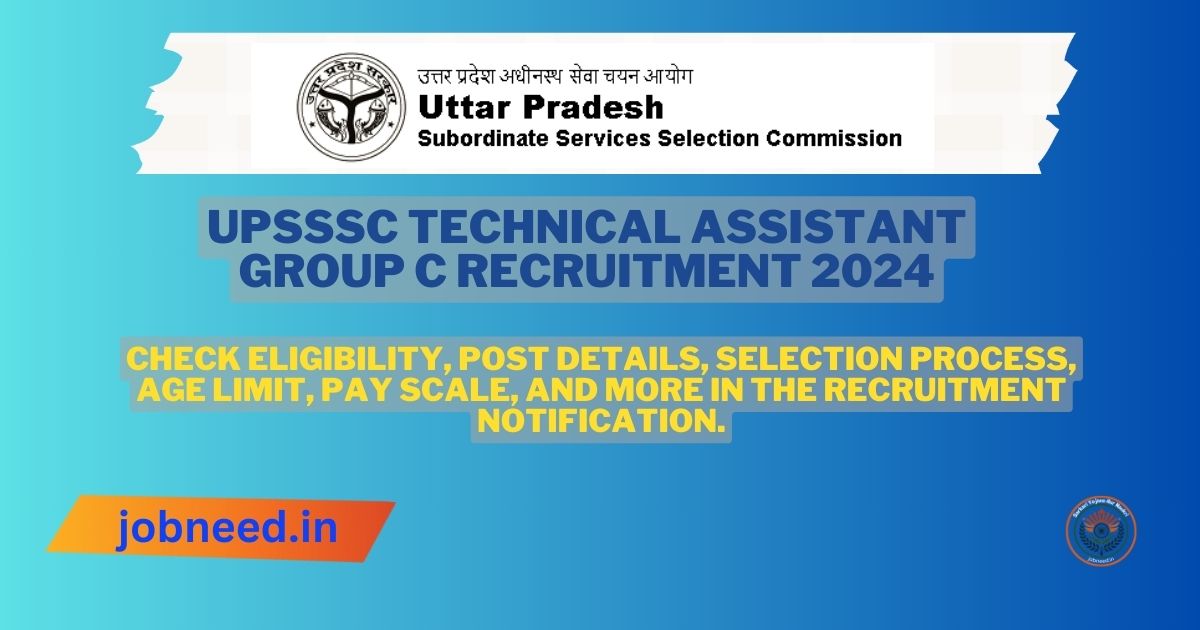 UPSSSC Technical Assistant Group C Recruitment 2024