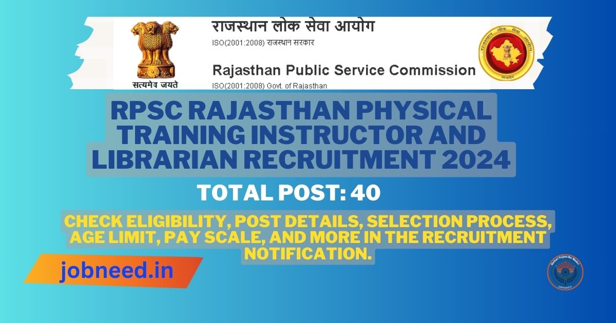 RPSC Rajasthan Physical Training Instructor and Librarian Recruitment